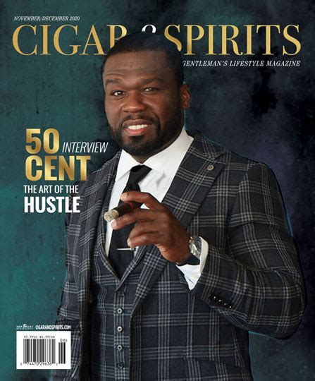 cent talks  art   hustle  cigar  spirits november issue la storycom