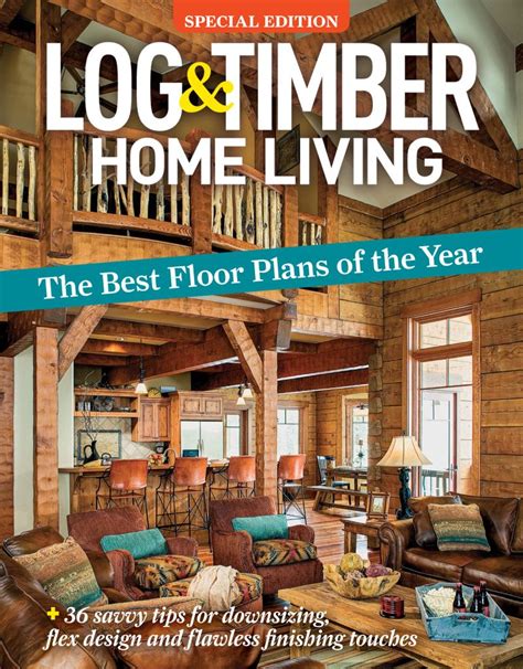 log  timber home living magazine digital subscription discount discountmagscom