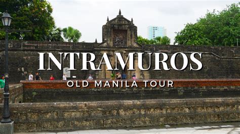 old manila tour youtube