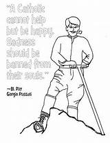 Pier Giorgio Frassati Coloring Bl Pages Their Saints Mercy Year Sadness Catholic sketch template