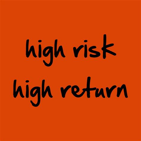 high risk high return return long sleeve  shirt teepublic