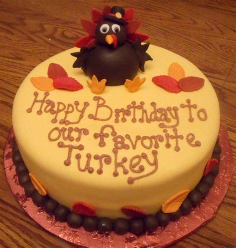 Turkey Birthday On Cake Central Turkey Cake Thanksgiving Birthday