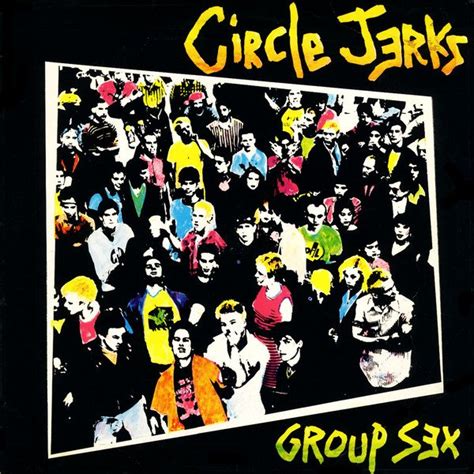 circle jerks group sex album acquista sentireascoltare