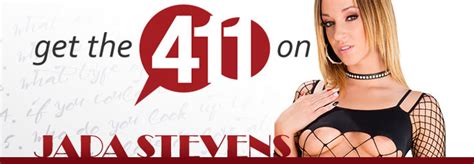 we ve got the 411 on jada stevens check out exclusive video and questionnaire