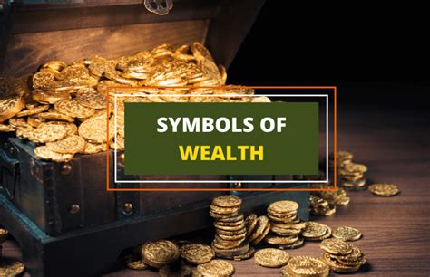 powerful symbols  wealth