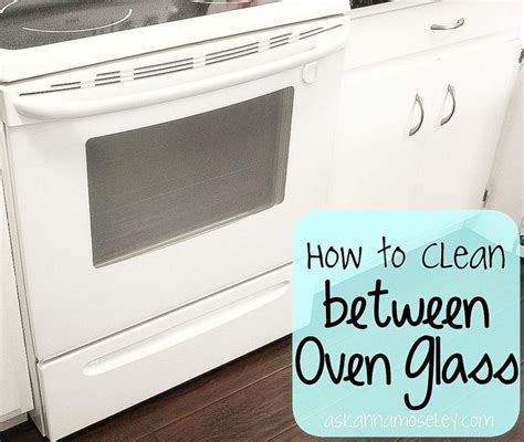 clean  oven window glass cleaning hacks oven cleaning