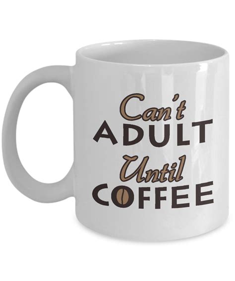 Can T Adult Until Coffee Funny Mug