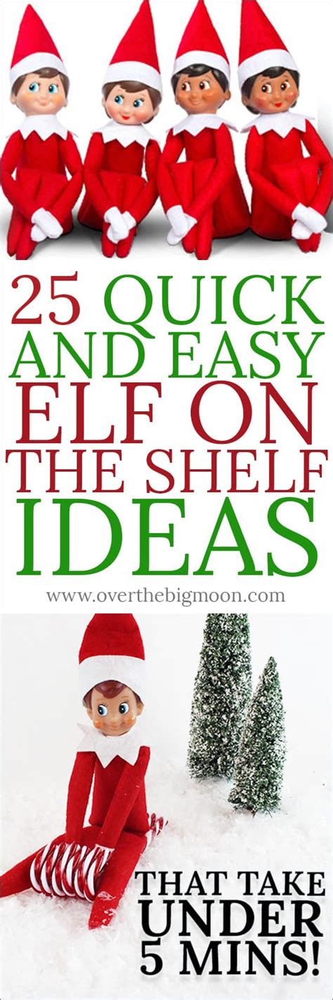 25 elf on the shelf quick and easy ideas that take under 5