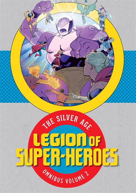 legion  super heroes silver age omnibus hc vol