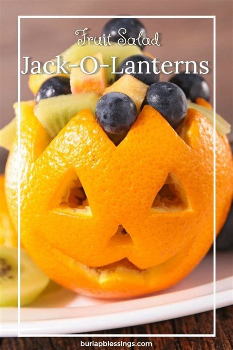 Fruit Salad Jack O Lanterns Recipe Halloween Fruit
