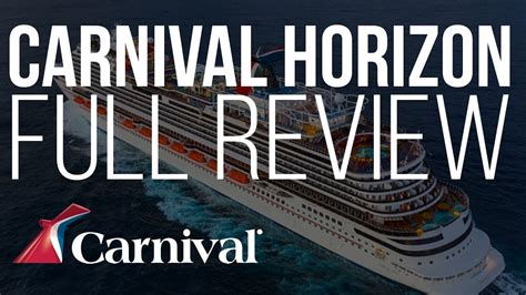 carnival horizon full review carnival cruise  ship review youtube