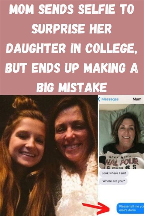 mom sends selfie to surprise her daughter in college but ends up