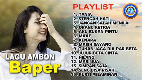 15 Lagu Ambon Terbaik Saat Ini Enak Di Dengar Saat Di Perjalanan