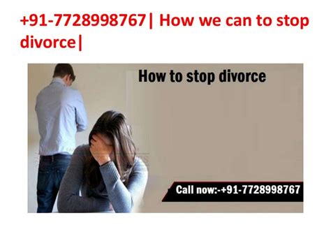 91 7728998767 how we can to stop divorce