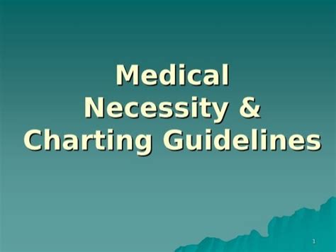 medical necessity charting guidelines