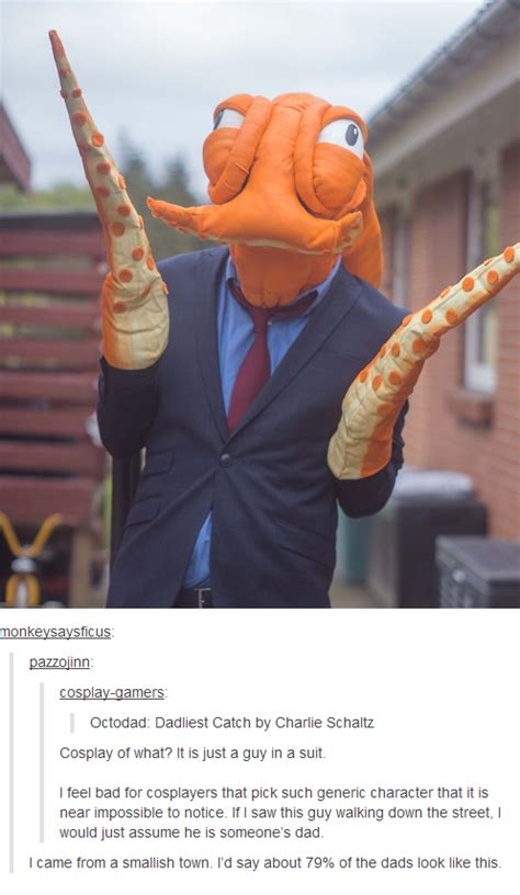 He Just Looks Like A Normal Guy Octodad Know Your Meme