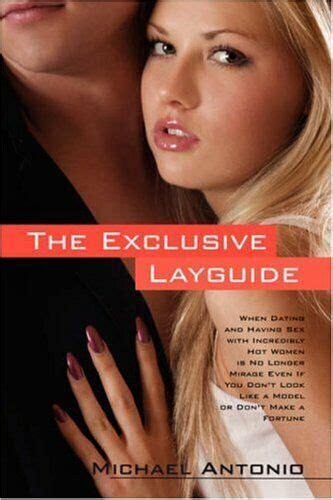 The Exclusive Layguide When Dating And Having Sex With Incredibly Hot