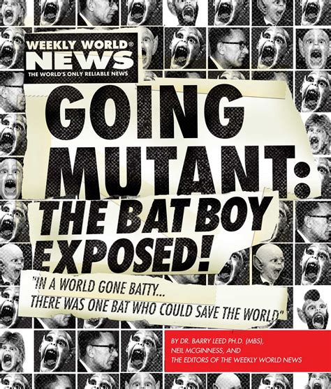 mutant  bat boy exposed   neil mcginness weekly