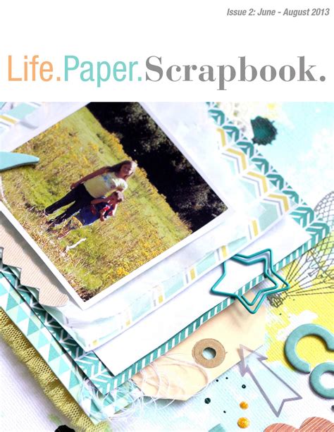 lifepaperscrapbook  life paper scrapbook issuu