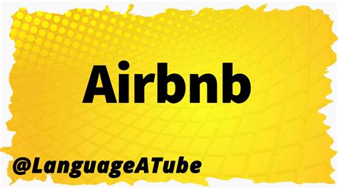 airbnb pronunciation   pronounce airbnb youtube