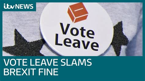 brexit former vote leave chief slams electoral commission fine itv