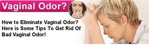 How To Get Rid Of Your Vaginal Odor The Wealthy Health