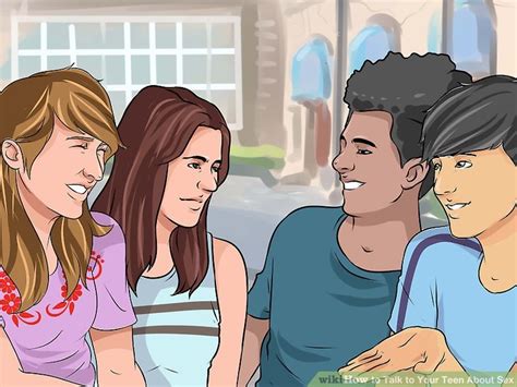 3 Ways To Talk To Your Teen About Sex Wikihow