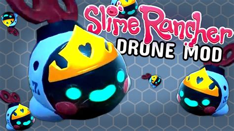 infinite drones slime rancher drone update youtube