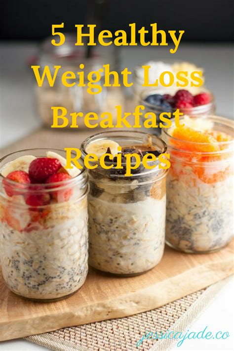 5 healthy weight loss breakfast recipes — jessica jade