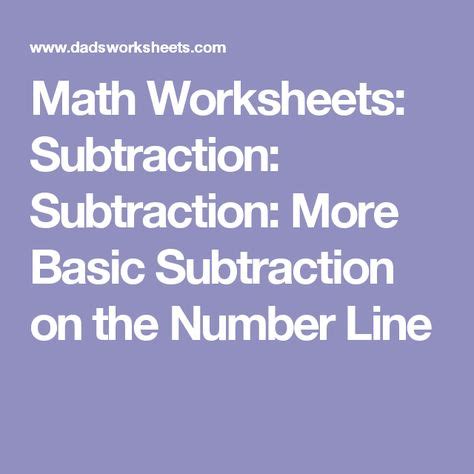 math worksheets subtraction subtraction  basic subtraction