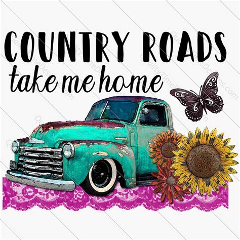 printable sublimation designs country roads   home  quality