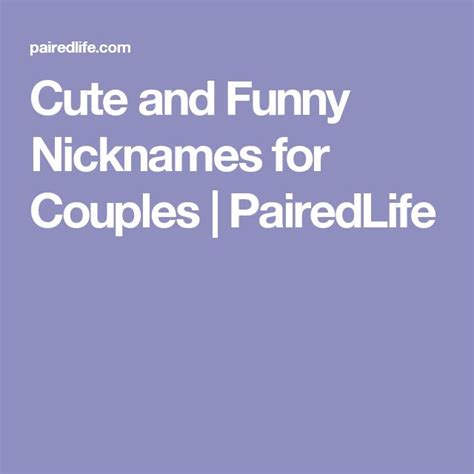 cute and funny nicknames for couples funny nicknames