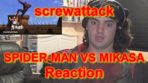 Af17 Reaction Dbx Spider Man Vs Mikasa Youtube