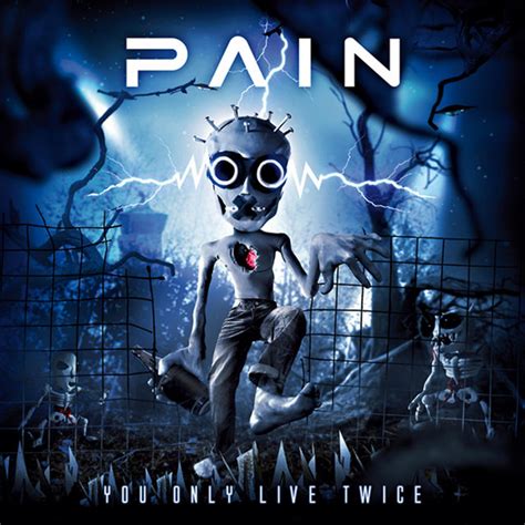 You Only Live Twice Song By Pain Spotify