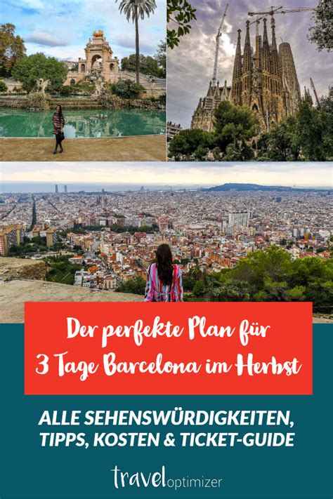barcelona  tage staedtetrip im oktober mit programm tipps blog reiseziele reisen