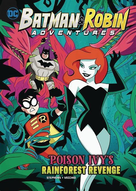 Batman And Robin Adventures Poison Ivy S Rainforest Revenge