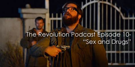 The Revolution Podcast Episode 10 Sex And Drugs Golden Spiral Media
