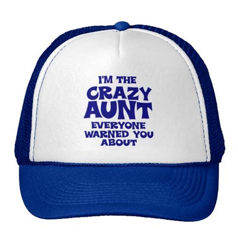 funny crazy aunt trucker hat zazzle