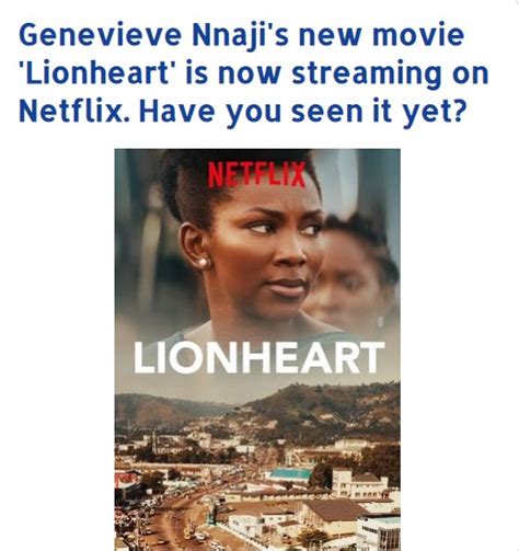 Genevieve S Movie Lionheart Is Now Streaming On Netflix