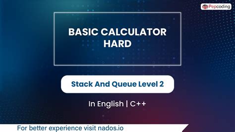 basic calculator hard module stack  queue  english cpp video  youtube