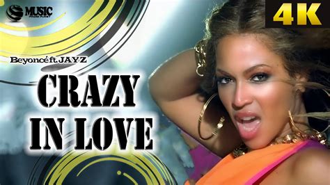 Beyoncé Ft Jay Z Crazy In Love 4k• Ultra Hd• 60fps Remastered