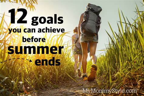 goals   achieve  summer ends  mommy style