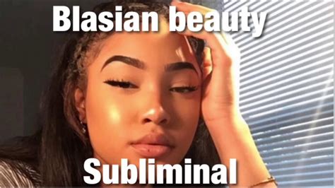 Blasian Beauty Combo Subliminal Youtube