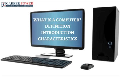 computer definition characteristics  classification