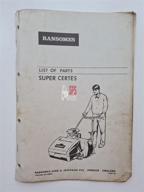 ransomes super certes mower parts catalogue sps parts