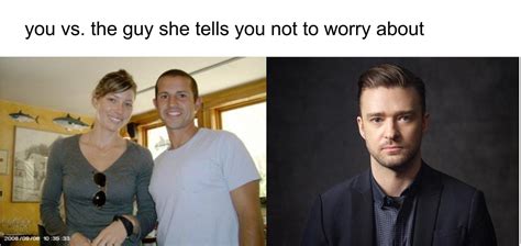 you vs the guy she tells you not to worry about r dankmemes