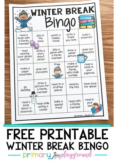 printable winter break bingo primary playground winter kindergarten winter classroom