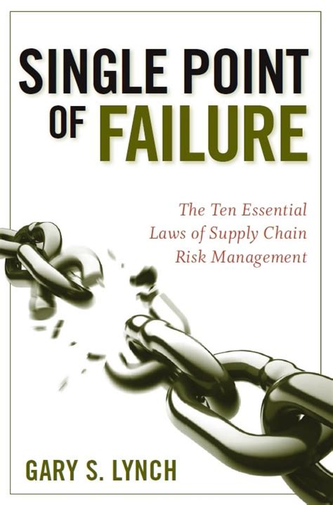 single point  failure   essential laws  supply chain risk management   gary