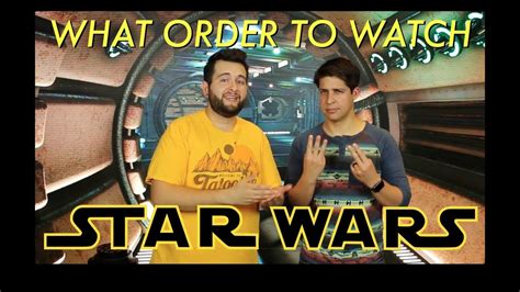 order    star wars films  youtube