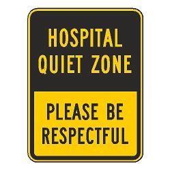 hospital zone   respectful sign cpc signs